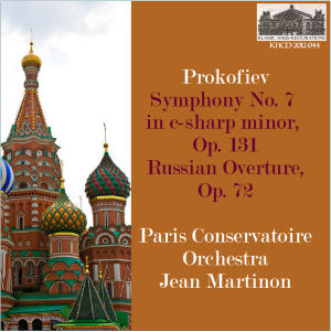 KHCD-2012-044 (STEREO) - Prokofiev: Symphony No. 7 in c-sharp minor, Op. 131; Russian Overture, Op. 72 - Paris Conservatoire Orchestra/Jean Martinon - Click for an MP3 sample