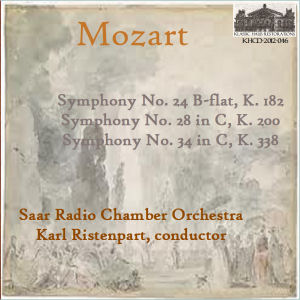 KHCD-2012-046 (STEREO) - Mozart: Symphony No. 24 in B-flat, K. 182;  Symphony No. 28 in C, K. 200; Symphony No. 34 in C, K. 338 - Chamber Orchestra of the Saar/Karl Ristenpart - Click for an MP3 sample